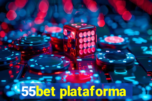 55bet plataforma